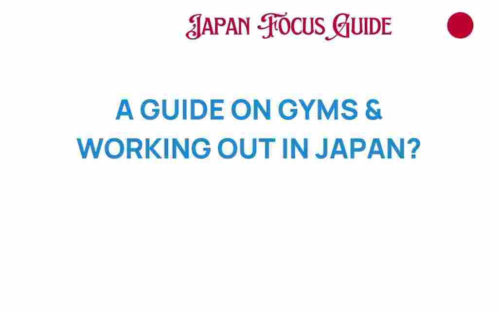 gyms-working-out-in-japan