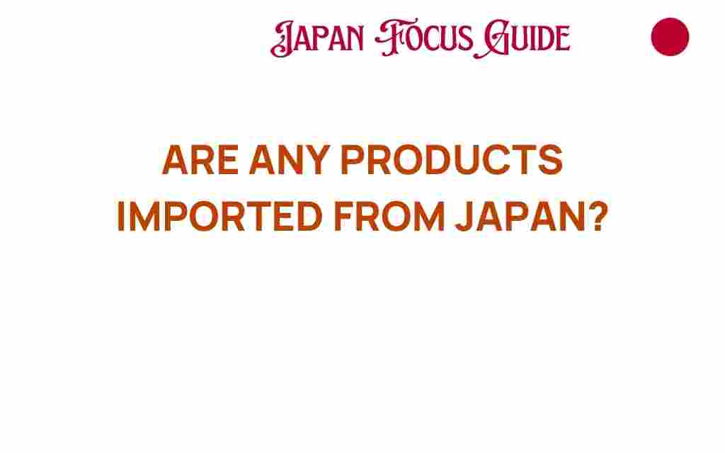products-imported-from-japan