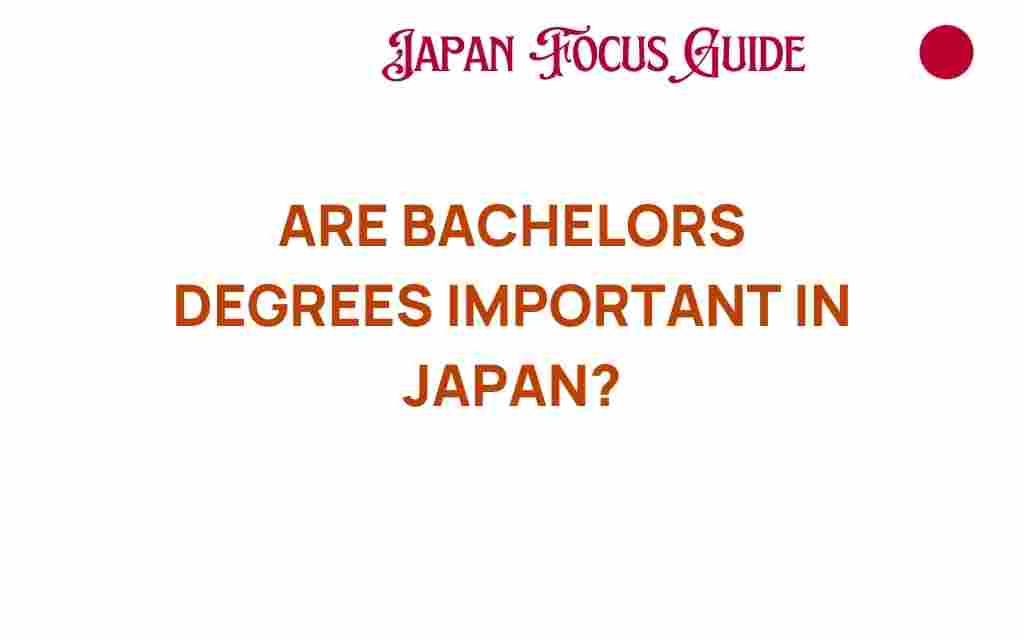 bachelors-degrees-japan-importance