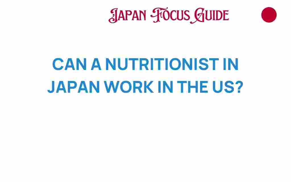 can-a-nutritionist-in-japan-work-in-the-us