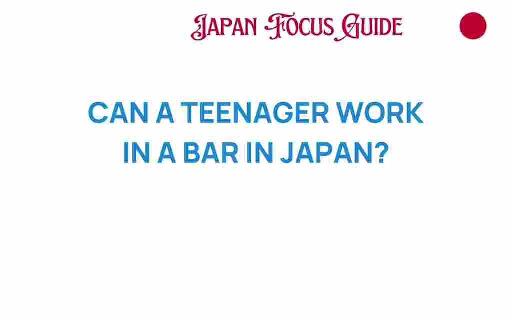 can-a-teenager-work-in-a-bar-in-japan