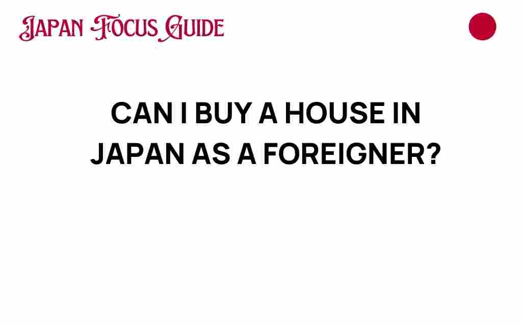can-i-buy-a-house-in-japan-as-a-foreigner