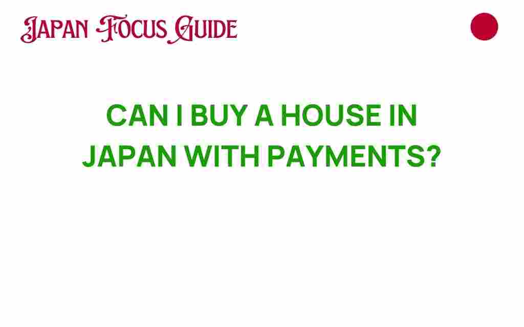 can-i-buy-a-house-in-japan-with-payments
