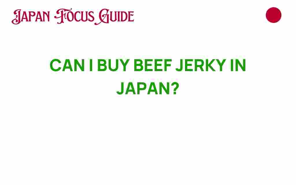 can-i-buy-beef-jerky-in-japan