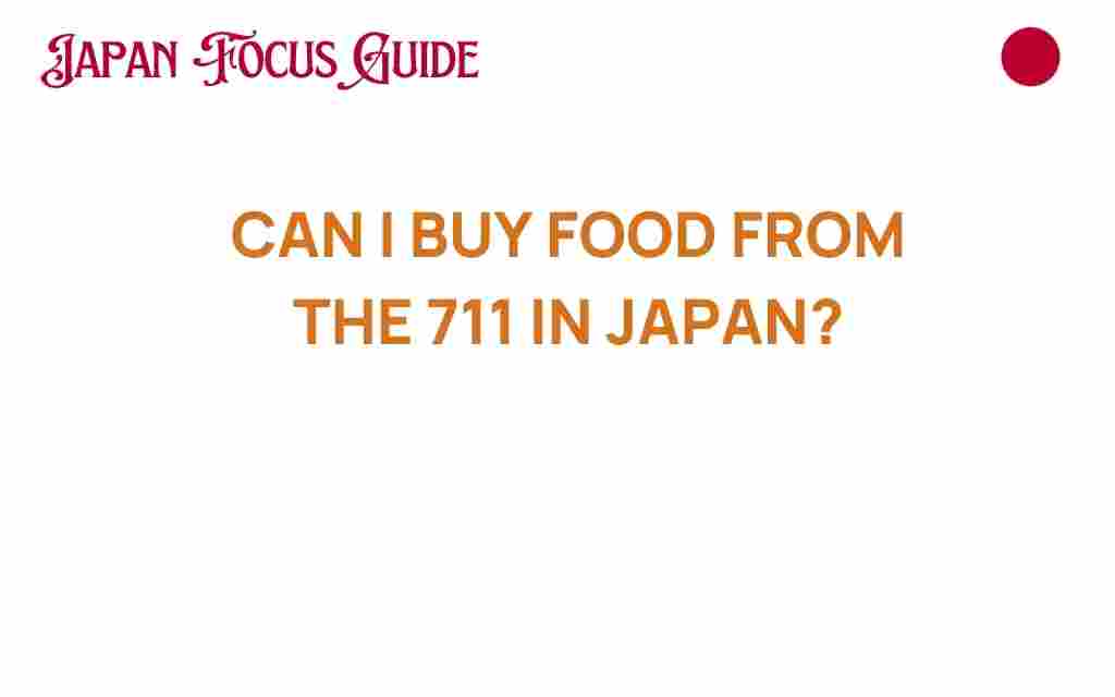 can-i-buy-food-from-7-eleven-in-japan