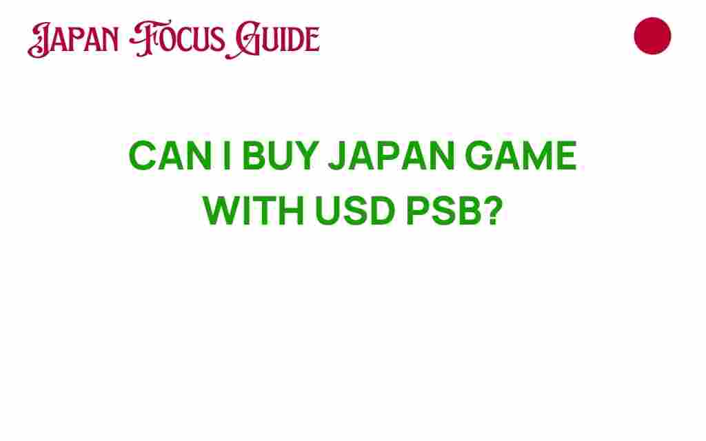 buy-japan-games-with-usd