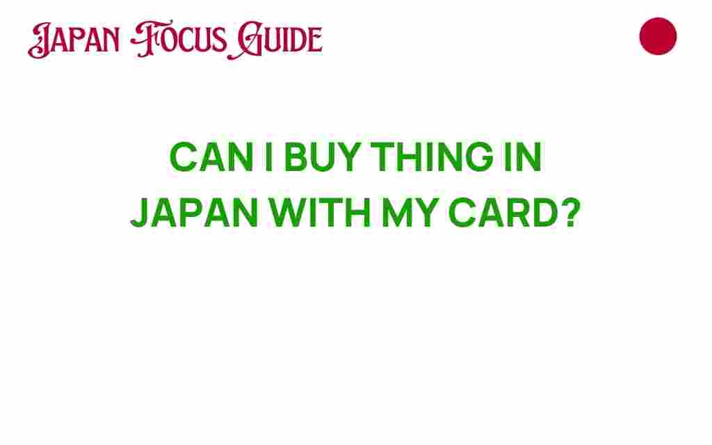 can-i-buy-things-in-japan-with-my-card