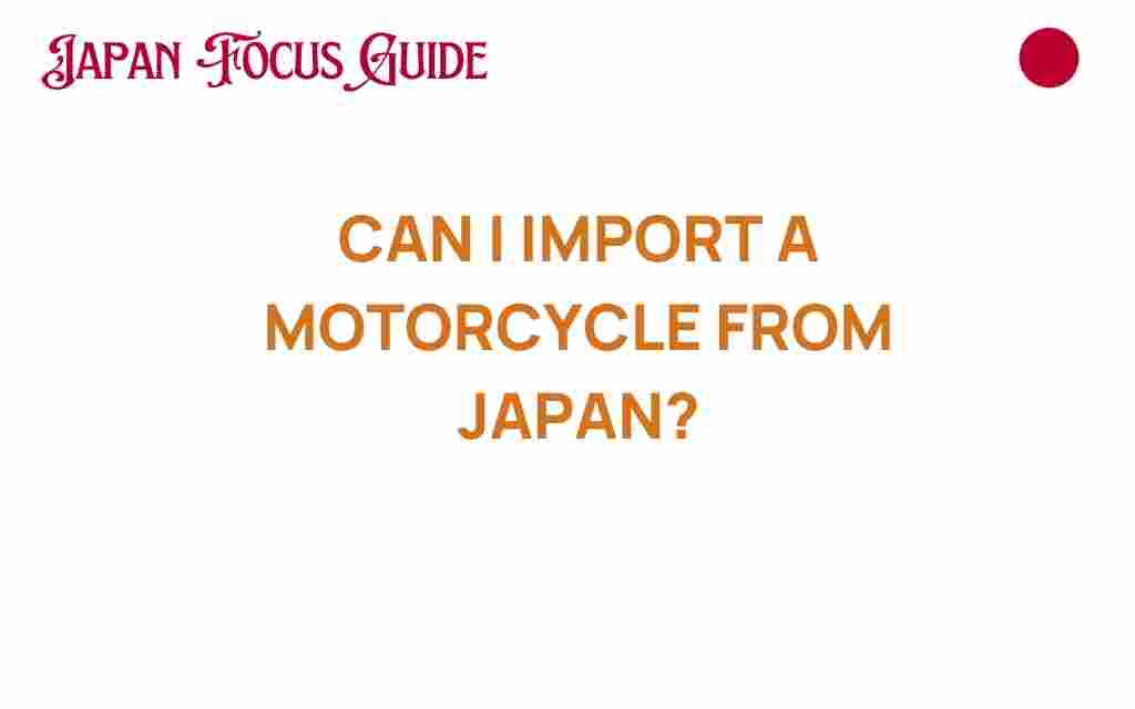 can-i-import-a-motorcycle-from-japan
