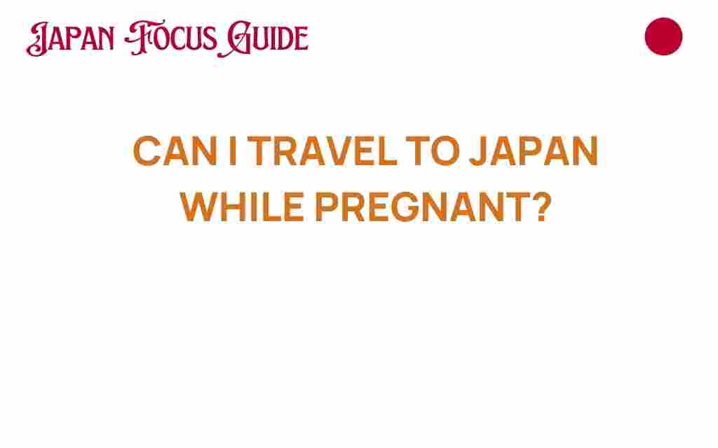 travel-to-japan-while-pregnant
