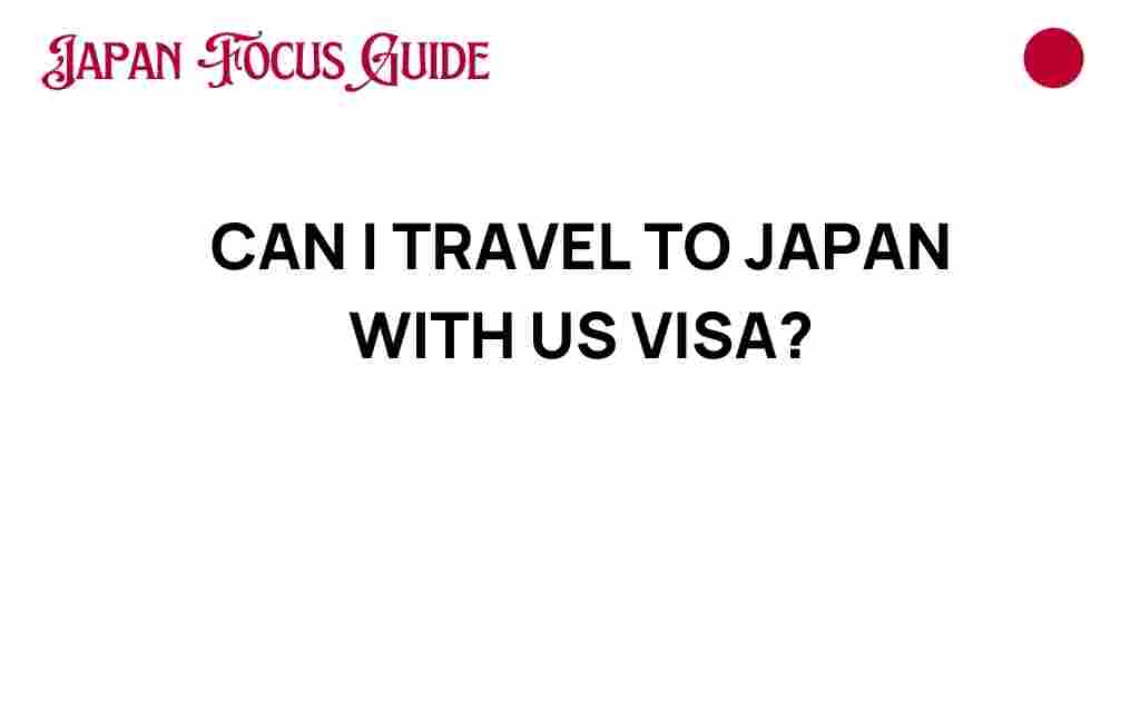 travel-to-japan-with-us-visa