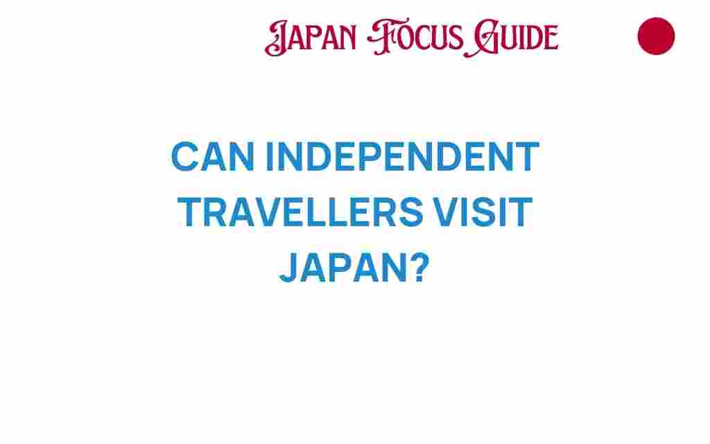 can-independent-travelers-visit-japan