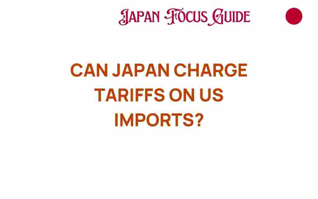 can-japan-charge-tariffs-on-us-imports
