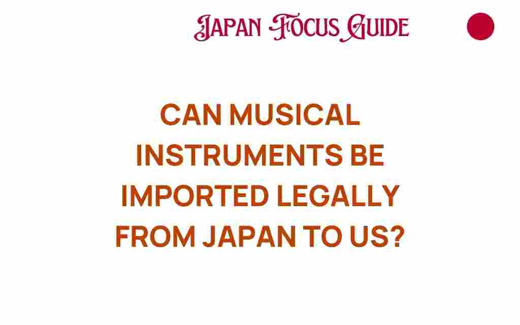 musical-instruments-import-japan-us