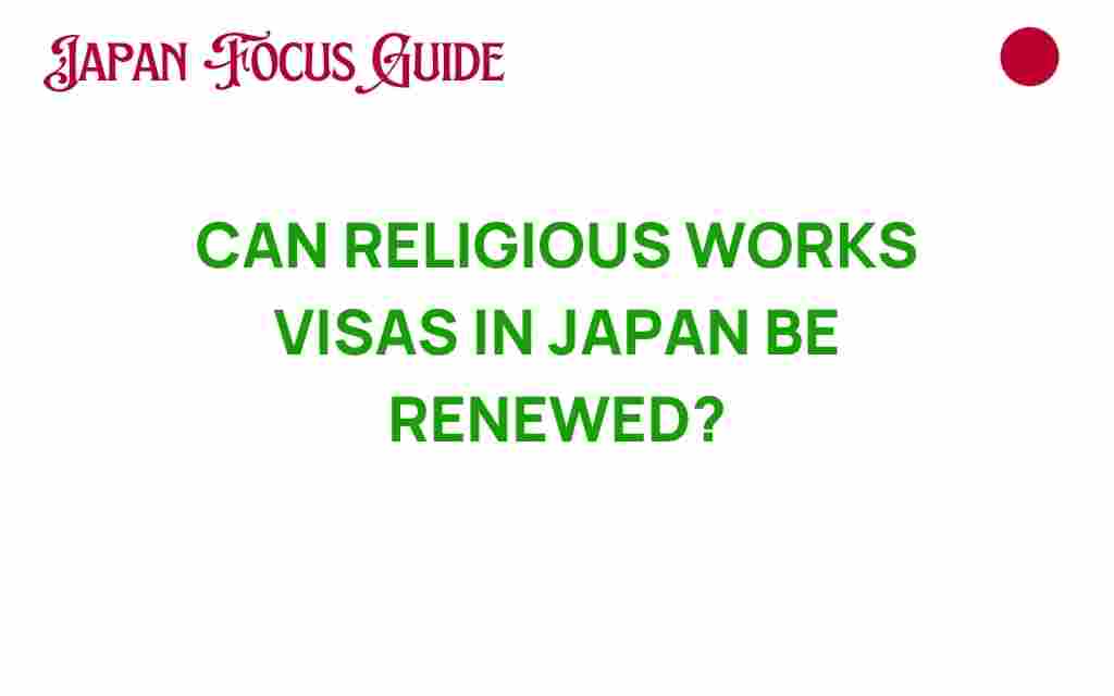 can-religious-work-visas-japan-be-renewed