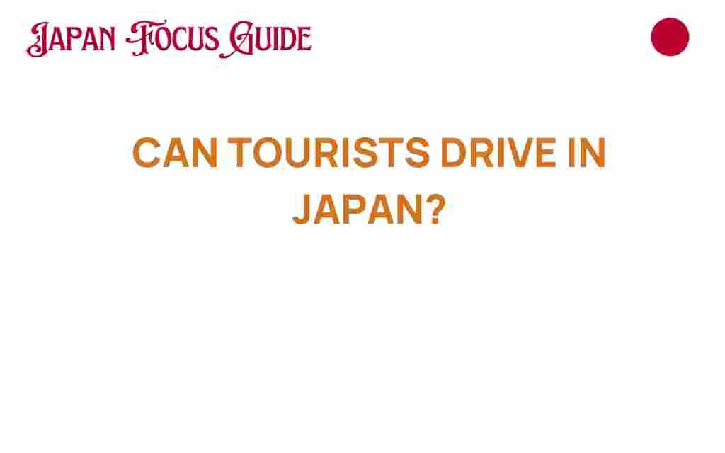 can-tourists-drive-in-japan