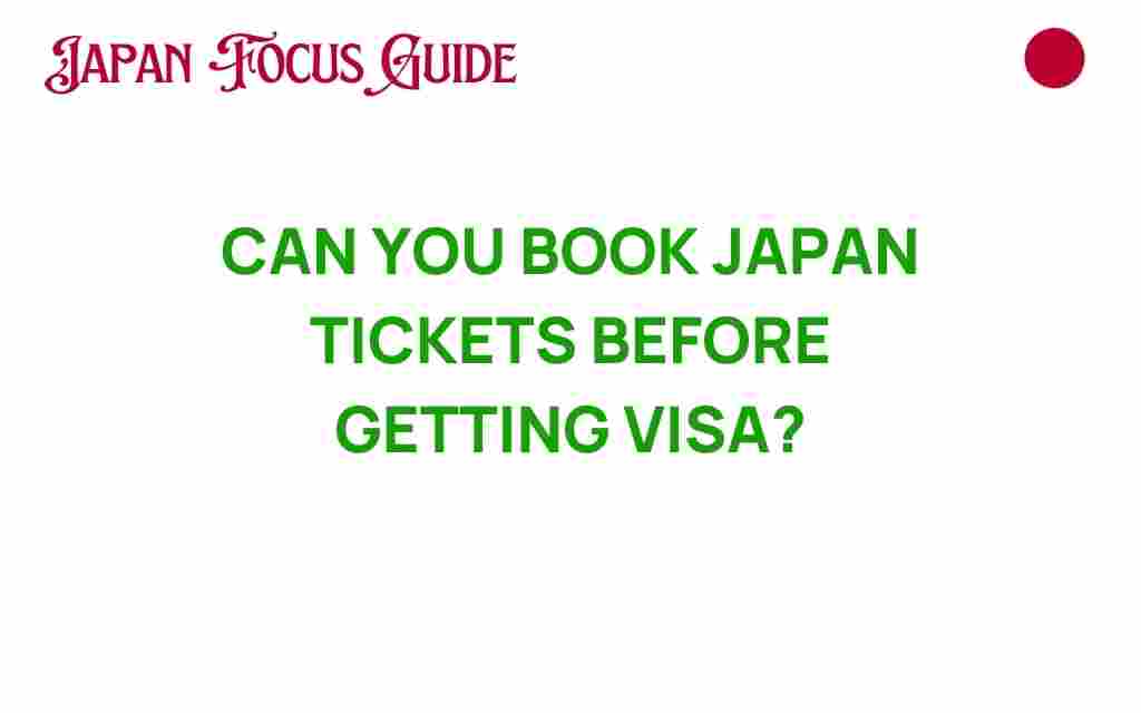 can-you-book-japan-tickets-before-getting-visa