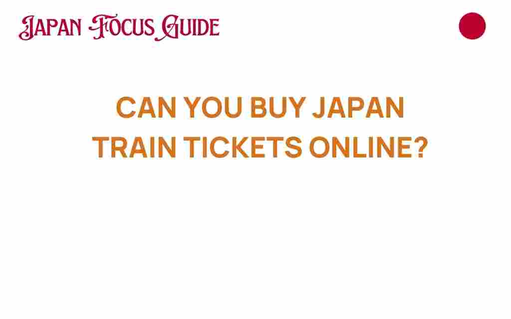 buy-japan-train-tickets-online