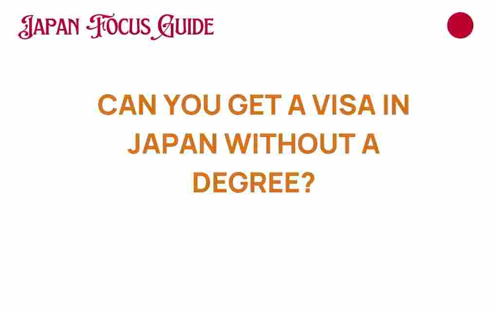 can-you-get-visa-japan-without-degree