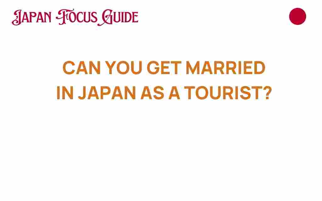 can-you-get-married-in-japan-as-a-tourist