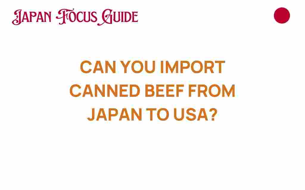 import-canned-beef-japan-usa