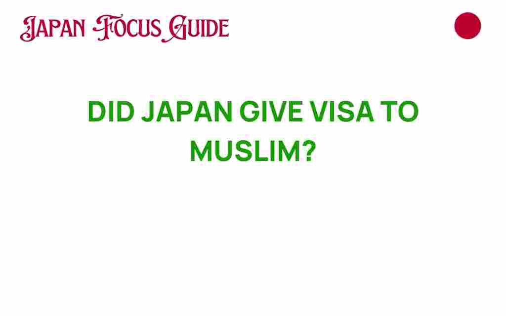 did-japan-give-visa-to-muslim