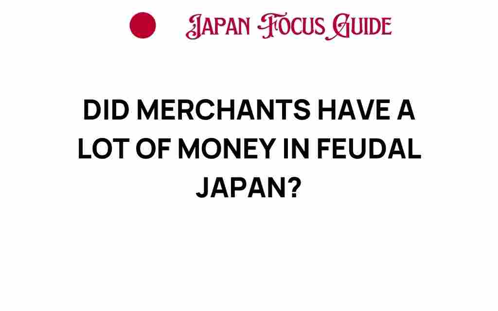 did-merchants-wealth-feudal-japan
