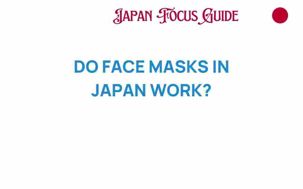 do-face-masks-in-japan-work