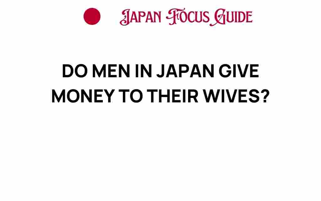do-men-in-japan-give-money-to-their-wives
