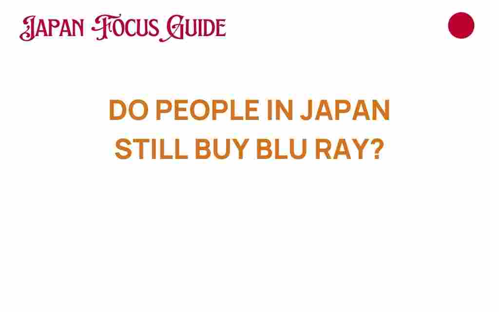 do-people-in-japan-still-buy-blu-ray