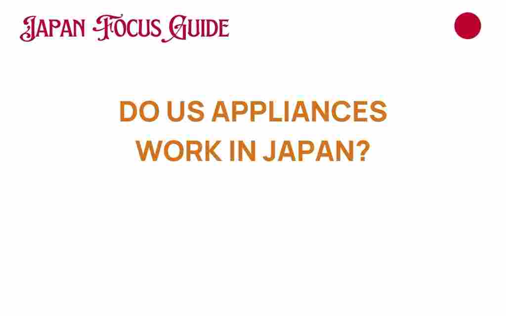 do-us-appliances-work-in-japan