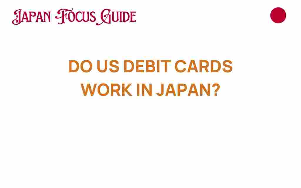 do-us-debit-cards-work-in-japan