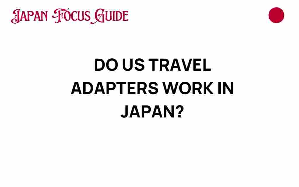 do-us-travel-adapters-work-in-japan