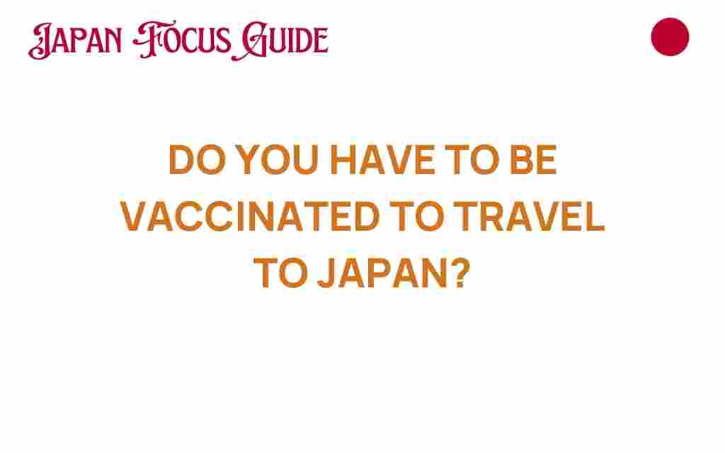 vaccination-requirements-travel-japan