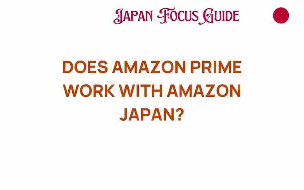 amazon-prime-amazon-japan-compatibility
