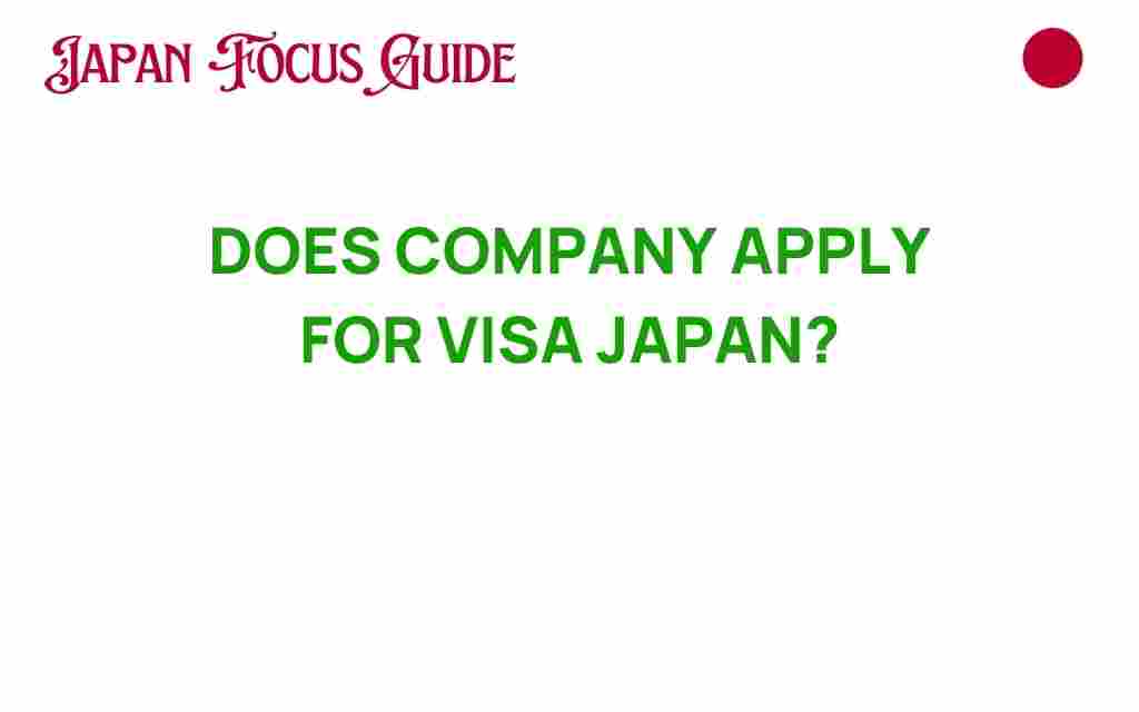 does-company-apply-for-visa-japan
