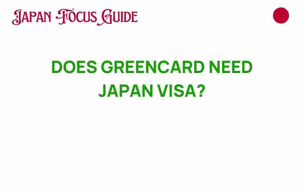 greencard-need-japan-visa