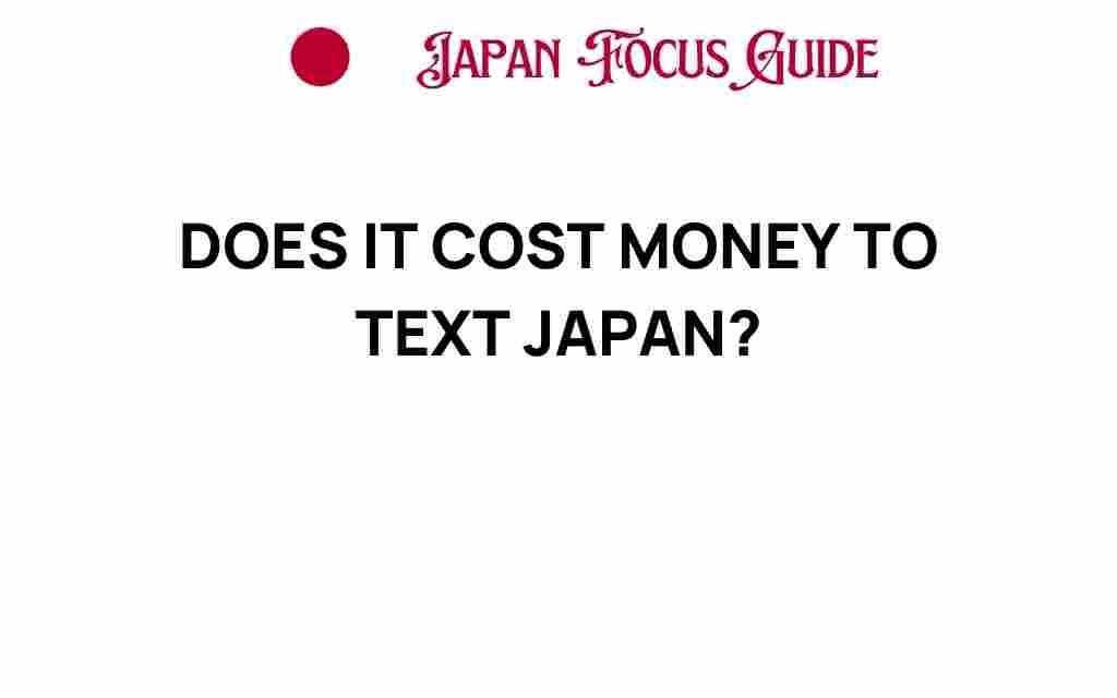 does-it-cost-money-to-text-japan