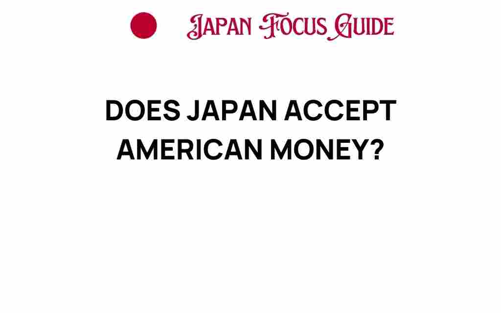 does-japan-accept-american-money