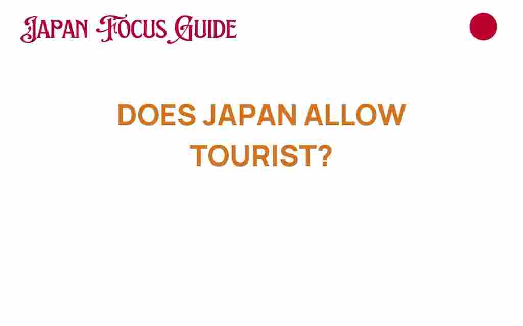 does-japan-allow-tourists