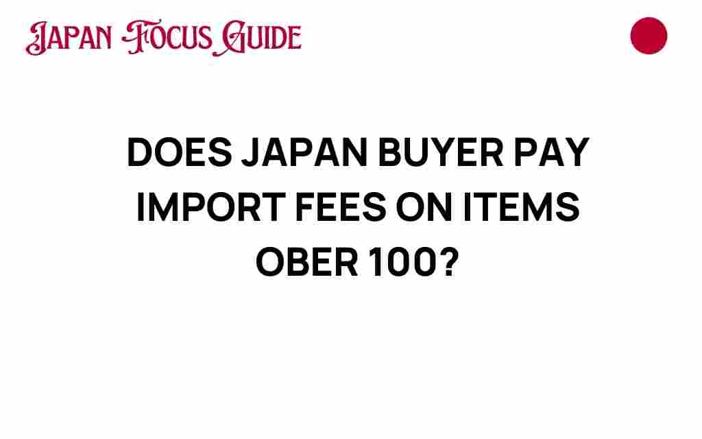 japan-buyers-import-fees