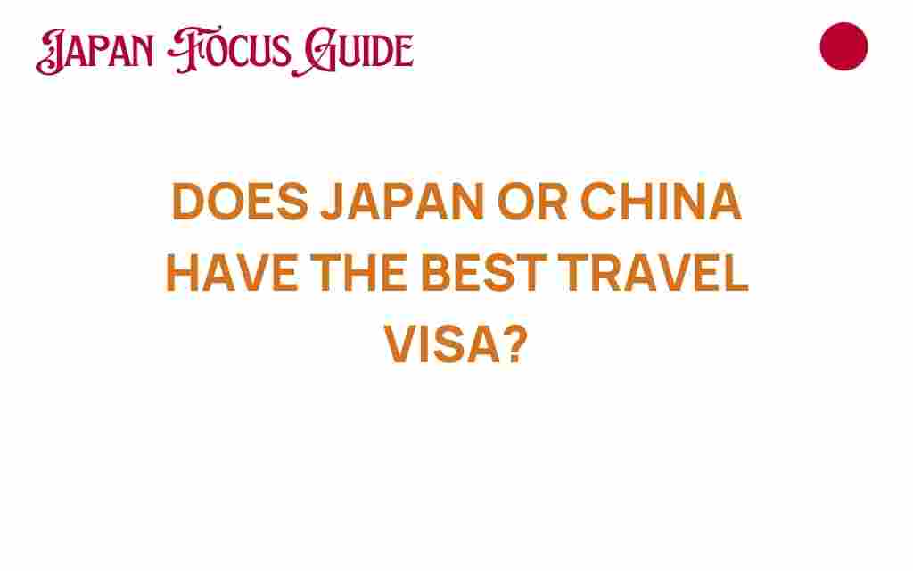 travel-visa-japan-vs-china