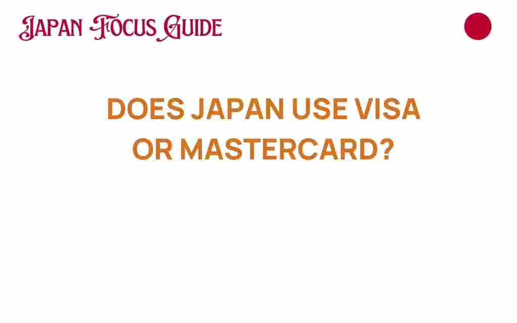 does-japan-prefer-visa-or-mastercard