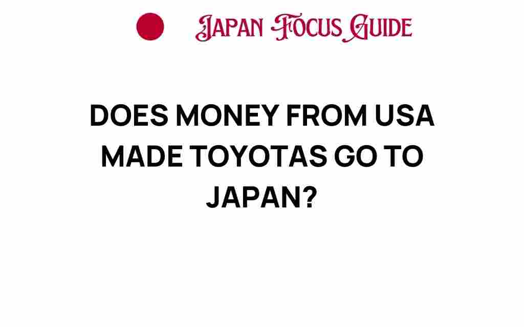 does-money-from-usa-made-toyotas-go-to-japan