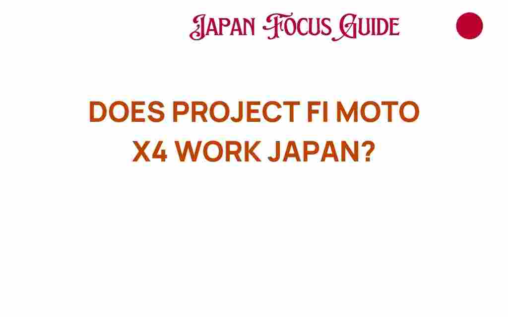 project-fi-moto-x4-work-japan