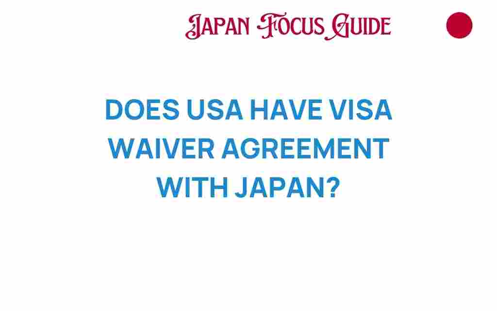 usa-visa-waiver-agreement-japan