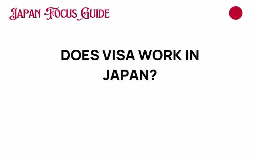 does-your-visa-work-in-japan