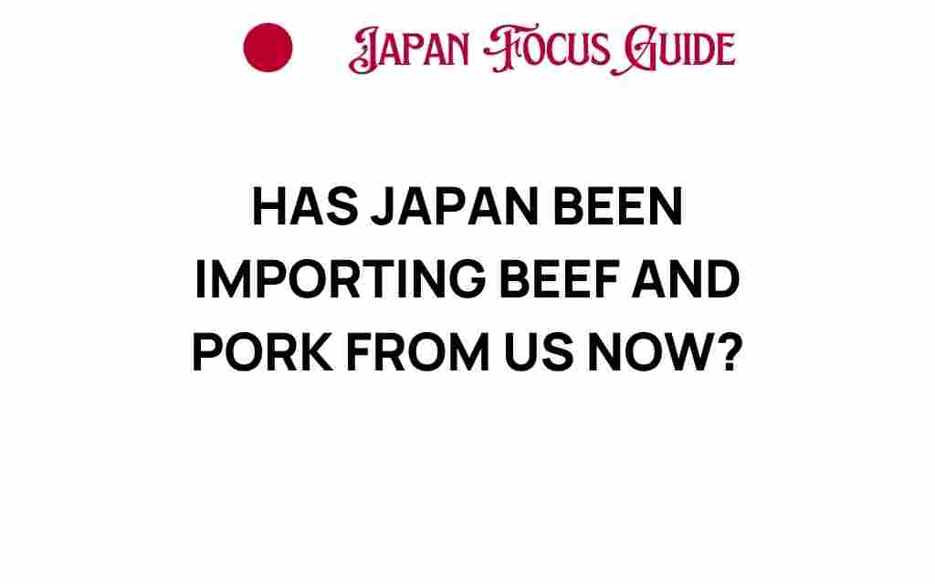 has-japan-been-importing-beef-and-pork-from-us