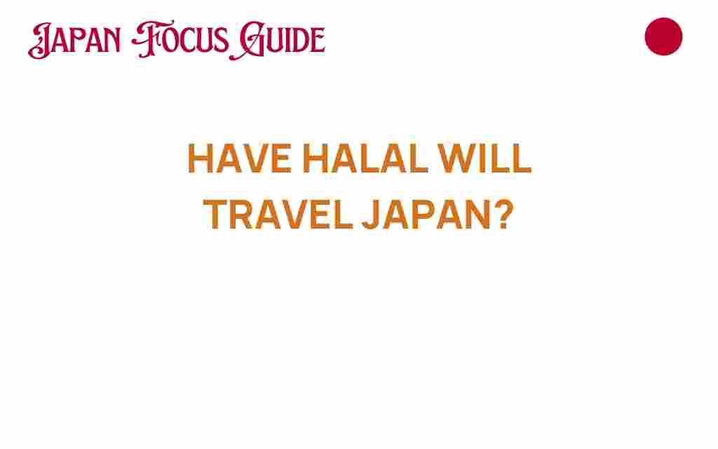 have-halal-will-travel-japan