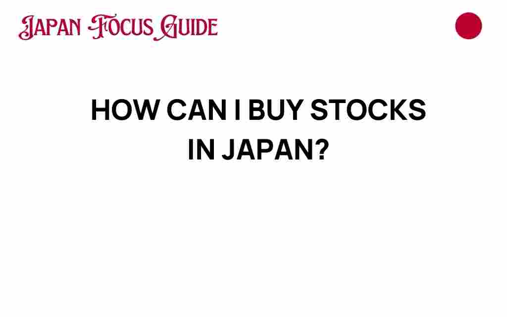 how-can-i-buy-stocks-in-japan