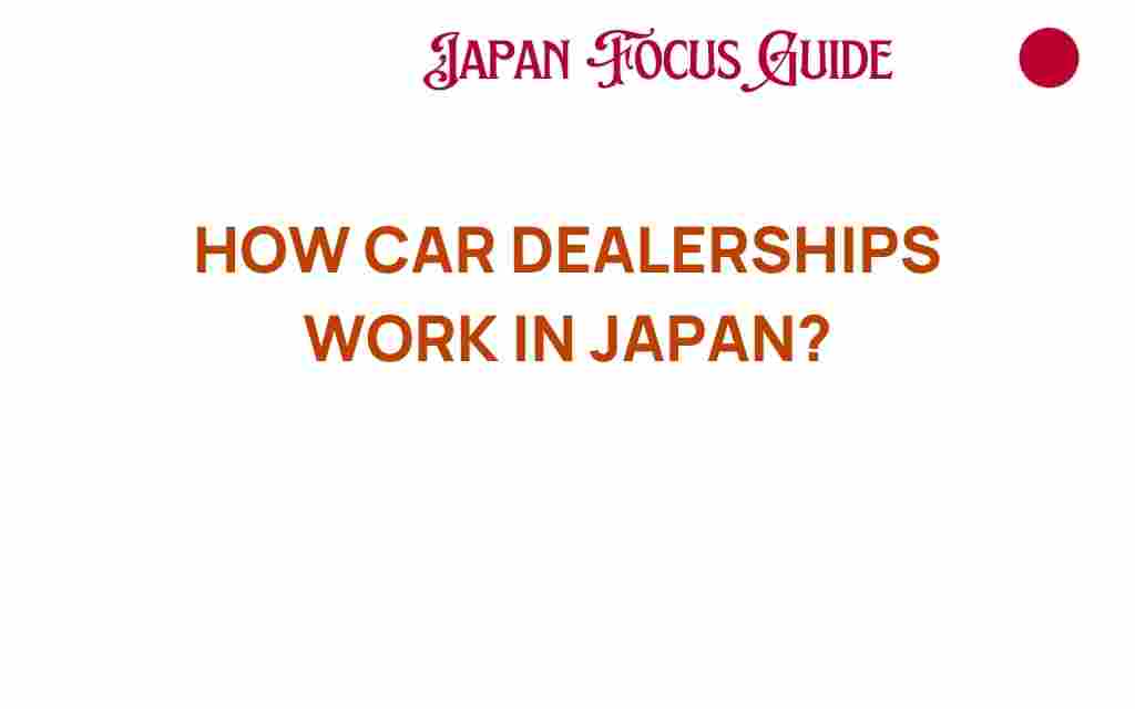 how-car-dealerships-work-in-japan
